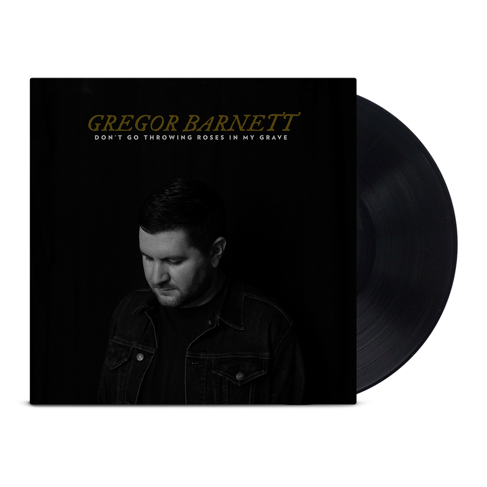 Don't Go Throwing Roses In My Grave LP (Black)