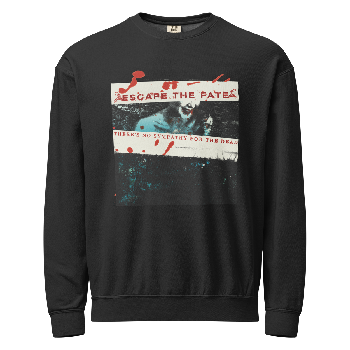 There's No Sympathy for the Dead Sweatshirt (Black)
